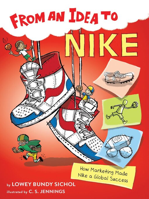 Title details for From an Idea to Nike by Lowey Bundy Sichol - Wait list